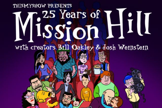 25 Years of Mission Hill with creators Bill Oakley and Josh Weinstein