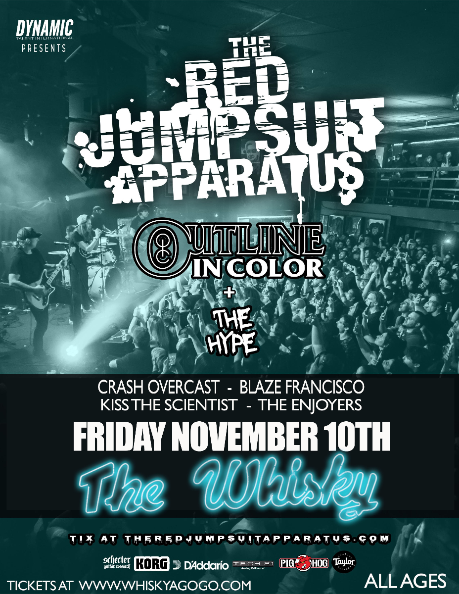 The Red Jumpsuit Apparatus, Outline In Color, The Hype, Crash Overcast, Blaze Francisco, Kiss the Scientist, The Enjoyers