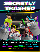 Secretly Trashed ft. Michael Lenoci, Craig Conant, Mike Falzone, Danny Jolles, Noah Copfer, Sam Mamaghani and Monty Geer