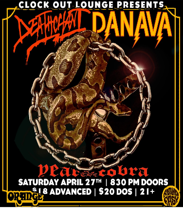 Clock-Out Lounge Presents: Danava w/ Deathchant and Year of the Cobra
