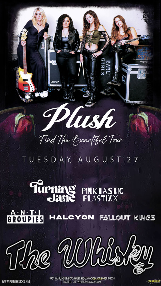 Plush , Turning Jane, Pinktastic Plastixx, The Anti Groupies, Halcyon, Fallout Kings