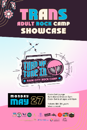 Rain City Rock Camp Presents: Trans Adult Rock Camp Showcase