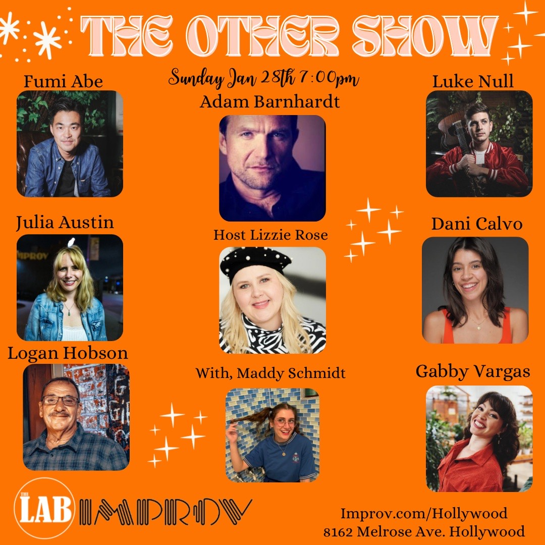 The OTHER Show with Adam Barnhardt ft. Lizzie Rose, Luke Null, Fumi Abe, Julia Austin, Dani Calvo, Gabby Vargas, Logan Hobson, Maddy Schmidt and more TBA!