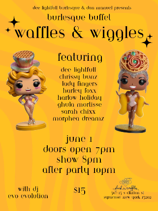Burlesque Buffet: Waffles & Wiggles