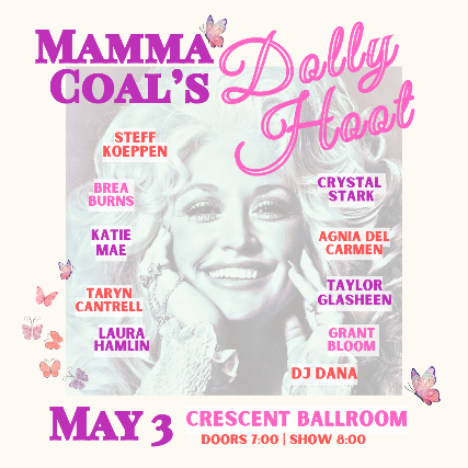 MAMMA COAL'S DOLLY HOOT at Crescent Ballroom