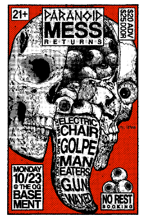No Rest Booking Presents: Paranoid Mess - Electric Chair, Golpe, Man Eaters, G.U.N. and Waxed