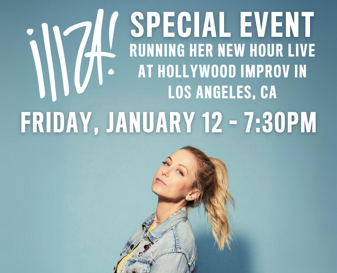 Iliza - Special Event!