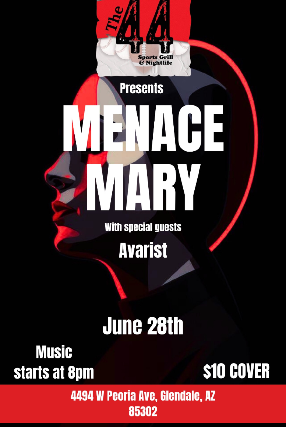 Menace Mary w/ Avarist at The 44 Sports Grill and Nightlife
