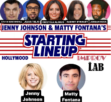 Jenny Johnson & Matty Fontana's Starting Lineup ft. Cristela Alonzo, Jesus Trejo, Jordan Rock, Danny Jolles, Audrey Stewart and more TBA!