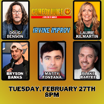 Comedy Juice, Featuring: Doug Benson, Laurie Kilmartin, Bryson Banks, Matty Fontana, and Blake Bartee