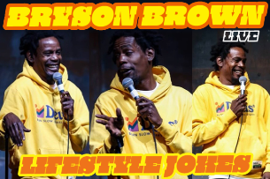 Bryson Brown Presents: Lifestyle Jokes