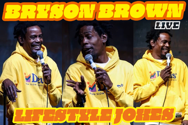 Bryson Brown Presents: Lifestyle Jokes