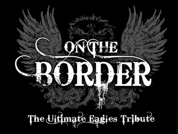 The Ultimate Eagles Tribute : On The Border