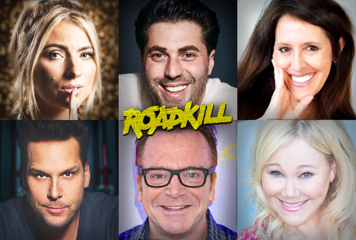 Roadkill ft. Tammy Jo Dearen, Adam Ray, Annie Lederman, Dane Cook, Tom Arnold, Wendy Liebman, Caroline Rhea and Nicky Paris!