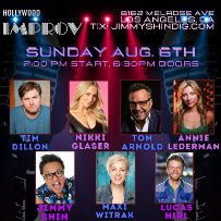 Tonight at the Improv ft. Tim Dillon, Nikki Glaser, Annie Lederman, Tom Arnold, Maxi Witrak, Lucas Hirl, Jimmy Shin and more TBA!