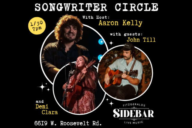 Songwriter Circle Hosted By: AARON KELLY with guests John Till and Demi ...