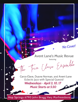 Avent Lane's Jazz Review feat. The Trio Clave at Hop Springs