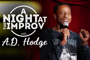 A Night at the Improv with A.D. Hodge