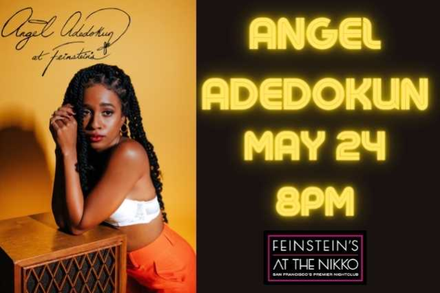 Angel Adedokun at Feinstein's at The Nikko