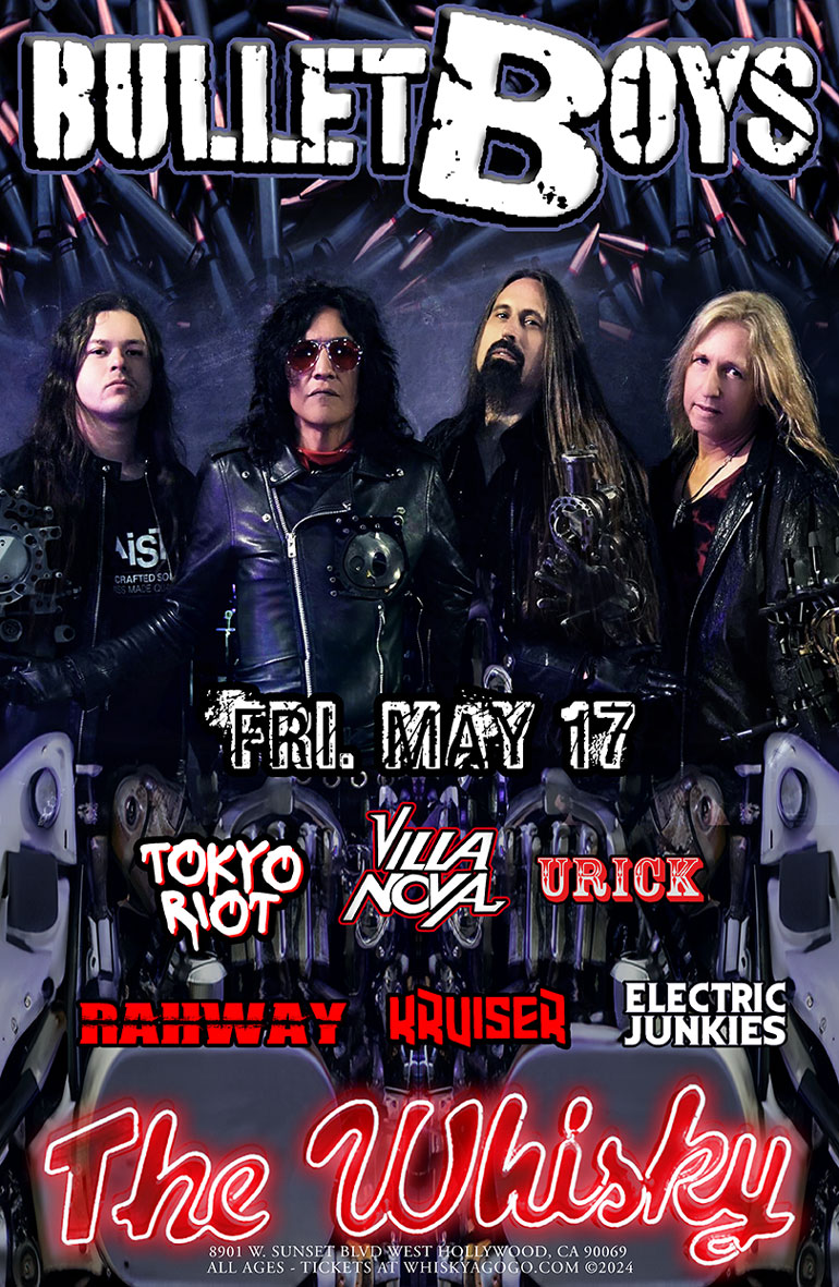 Bulletboys, Tokyo Riot, Villa Nova, Urick, Rahway, Kruiser