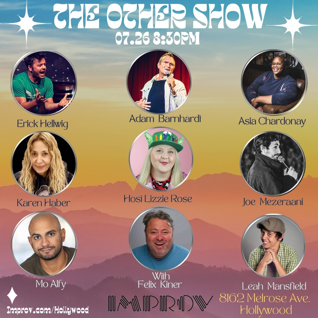 The OTHER Show ft, Adam Barnhardt, Lizzie Rose, Joe Mezeraani, Mo Alfy, Asia Chardonay, Leah Mansfield, Erick Hellwig, Felix Kiner, and Karen Haber!