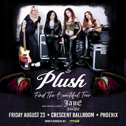 PLUSH at Crescent Ballroom – Phoenix, AZ