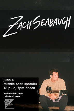 Zach Seabaugh - SOLD OUT at Middle East - Upstairs