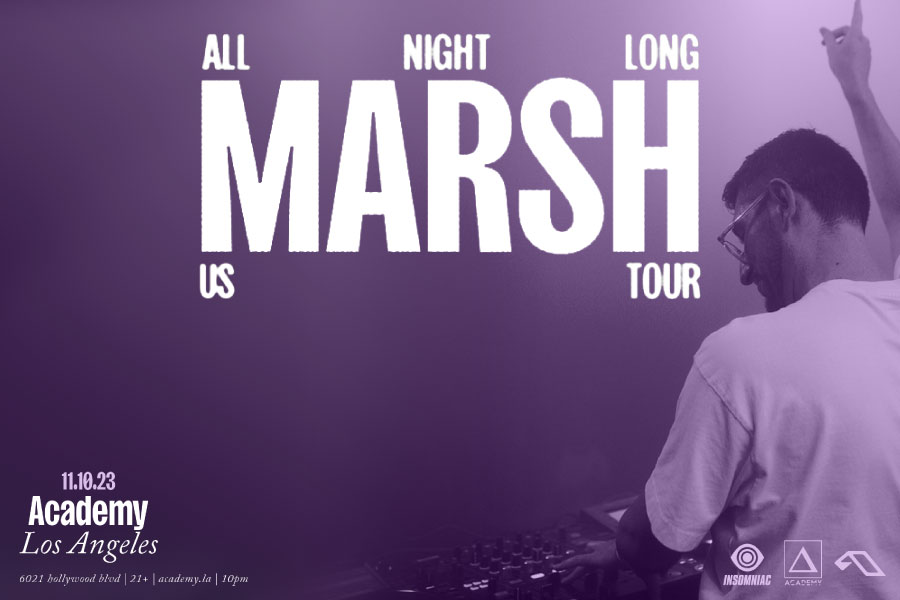 Marsh EDM Shows LA EDM Events Los Angeles EDM Clubs In LA Academy marsh-edm-shows-la-edm-events-los-angeles-edm-clubs-in-la-academy