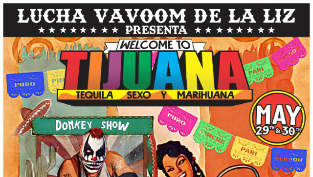 LUCHA VAVOOM de La Liz   ¡Welcome To Tijuana!