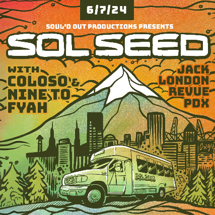 SOL SEED with COLOSO and NINE TO FYAH at Jack London Revue