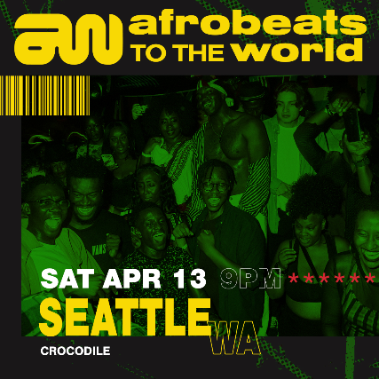 Afrobeats to the World at The Crocodile