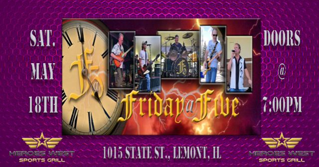 Friday at Five at Heroes West Lemont