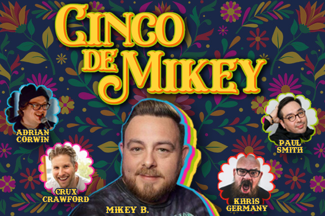 Cinco de Mikey