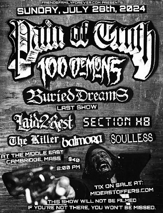 Pain of Truth, 100 Demons, Buried Dreams, Laid 2 Rest, Section H8, The Killer, Balmora, Soulless