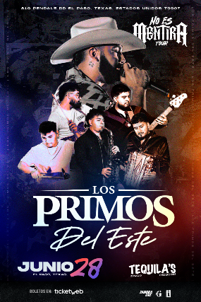 Los Primos del Este: No Es Mentira Tour 2024 en El Paso at Tequilas Discoteque – El Paso, TX