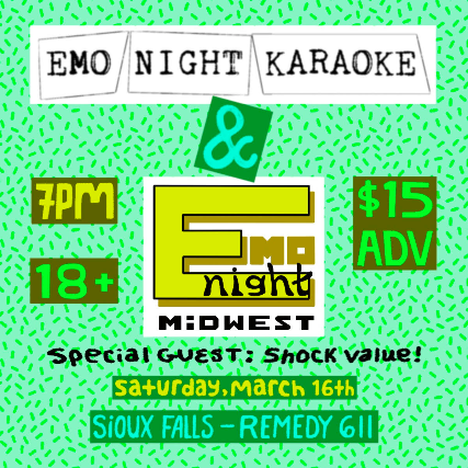 Emo Night Midwest x Emo Night Karaoke at Remedy 611 - Sioux Falls, SD 57104