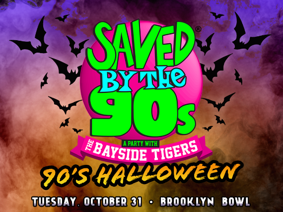 More Info for Saved By The 90s with The Bayside Tigers!