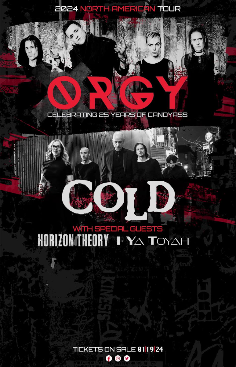 Cold, Orgy (25th Anniversary of Candyass) Horizon Theory, I Ya Toyah, FIGHTNIGHT