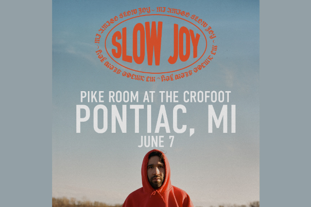 Slow Joy at Pike Room @ The Crofoot