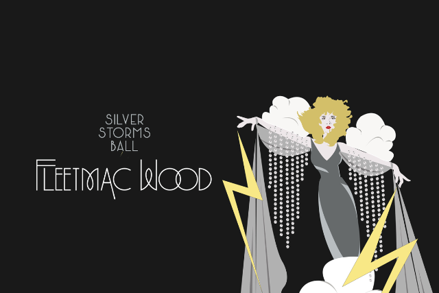 Fleetmac Wood presents Silver Storms Ball