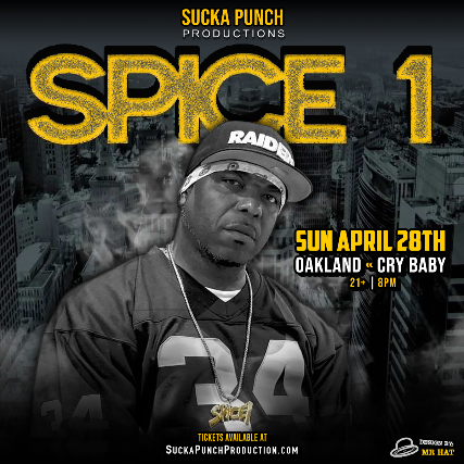 SPICE 1 @ CRYBABY OAKLAND! at Crybaby