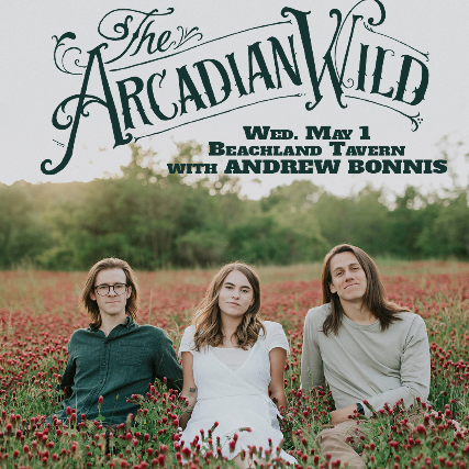 The Arcadian Wild, Andrew Bonnis at Beachland Tavern