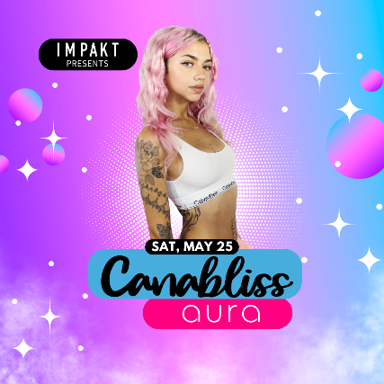 Canabliss presented by Impakt & Heist Productions