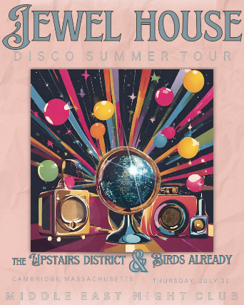 Jewel House, Birds Already, The Upstairs District at Middle East – Upstairs – Cambridge, MA