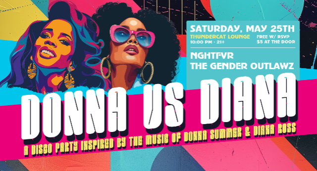 Donna vs. Diana: A Disco Party at Thundercat Lounge – Phoenix, AZ