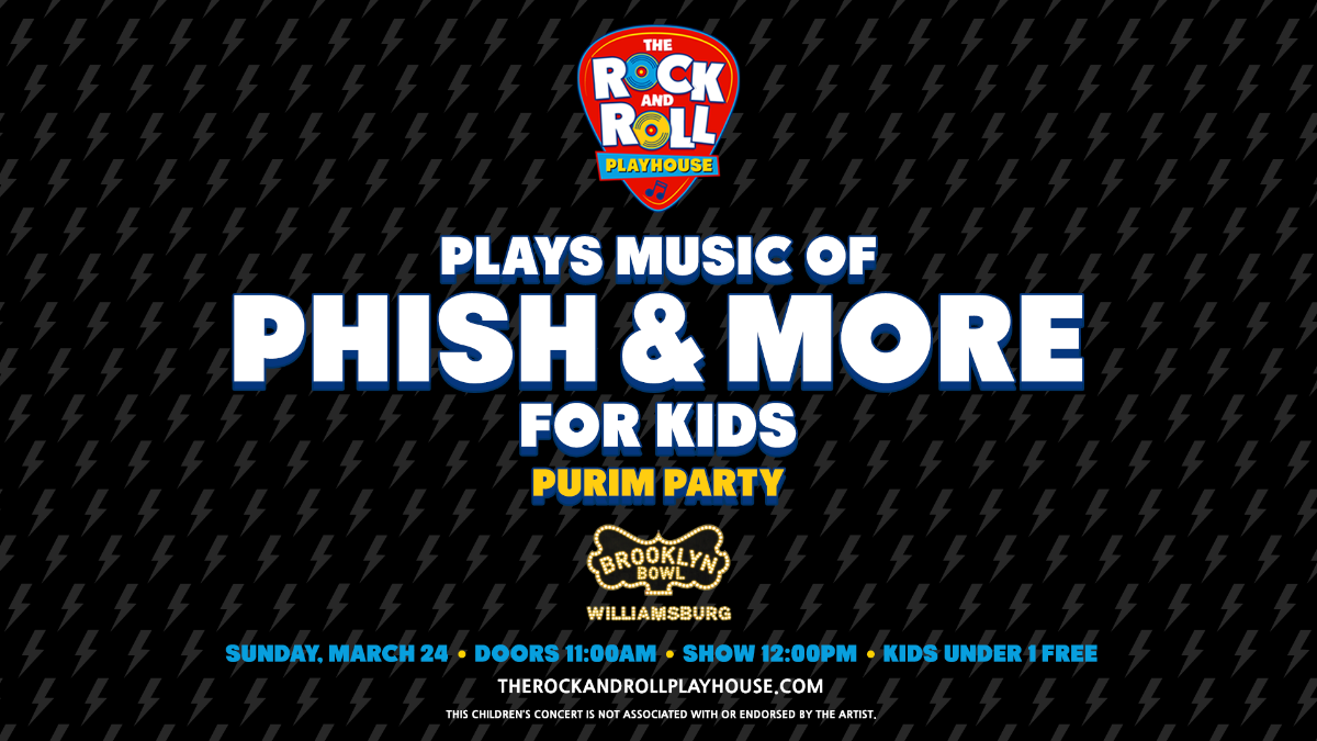 More Info for The Rock and Roll Playhouse plays the Music of Phish + More for Kids - Purim Party