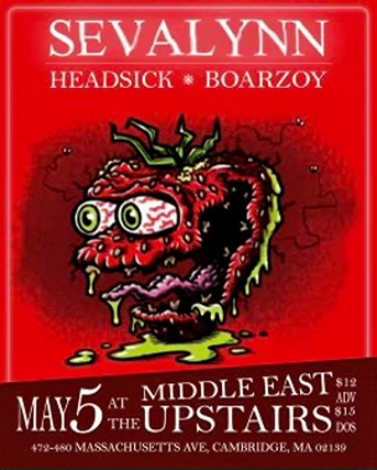Sevalynn, Headsick, Boarzoy at Middle East - Upstairs