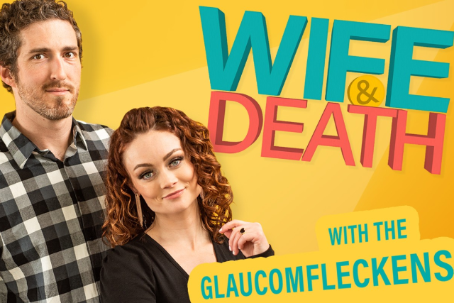 Wife & Death: The Glaucomfleckens Live at Chicago Improv – Schaumburg, IL