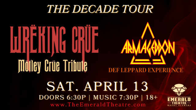 The Decade Tour - Wreking Crue & Armageddon
