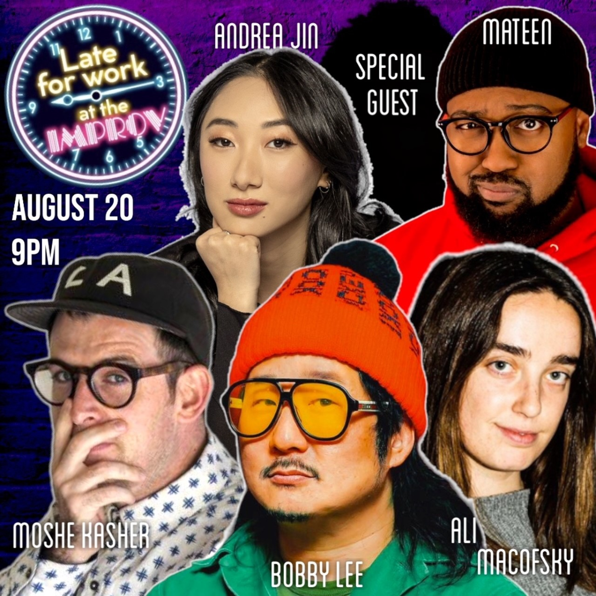Late For Work ft. Bobby Lee, Moshe Kasher, Andrea Jin, Ali Macofsky, Mateen Stewart and more TBA!